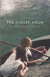The Violet Hour by Katherine  Hill 